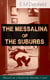 The Messalina of the Suburbs (Based on a Real-Life Murder Case) - Thriller Based on a True Story From the Renowned Author of The Diary of a Provincial Lady, Thank Heaven Fasting, Faster! Faster! & The Way Things Are