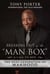 Breaking Out of the "Man Box" - The Next Generation of Manhood