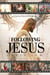 Following Jesus - A Journey Beyond Religion