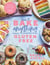 How to Bake Anything Gluten Free - (The Sunday Times Bestseller) - Over 100 Recipes for Everything from Cakes to Cookies, Bread to Festive Bakes, Doughnuts to Desserts