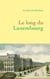 Le long du Luxembourg
