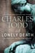 A Lonely Death - An Inspector Ian Rutledge Mystery