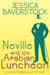 Neville and the Arabian Luncheon: A Neville Hardencourt IV Novel - Neville Hardencourt IV, #1