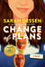 Change of Plans