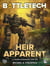 BattleTech: Heir Apparent (The Crown Ascendancy, Part One) - BattleTech