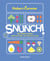 Snunch! - 100 combos rapidos pour le boulot, sur le go ou en solo