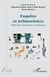Enquêtes en technosciences - Réflexions libanaises et françaises