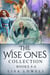 The Wise Ones Collection - Books 4-6 - The Wise Ones