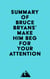 Summary of Bruce Bryans' Make Him BEG For Your Attention