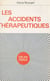 Les accidents thérapeutiques