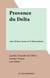 Provence du Delta - Avec 20 hors-texte et 55 illustrations