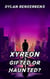 Xyreon: Gifted or Haunted? - Phase 1 of the Locus Dreams Multiverse, #1
