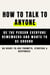 How to Talk to Anyone and Be Instantly Likeable  - Be the Person Everyone Remembers and Wants to Be Around (50 Ready-to-Use Prompts, Starters & Responses )
