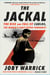The Jackal - The Rise and Fall of Carlos, the World's First Super-Terrorist