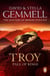 Troy: Fall Of Kings - The stunning and gripping conclusion to David Gemmell’s epic retelling of the Troy legend