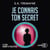 Je connais ton secret