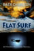 Flat Surf - A Frank Pounds novel