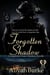 Forgotten Shadow: A Megalodon Team Christmas Novella - Megalodon Team, #9