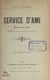 Service d'ami - Pièce en un acte, représentée pour la première fois, à la Scala