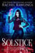 Solstice Shorts - The Maurin Kincaide Series