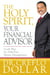 The Holy Spirit, Your Financial Advisor - God's Plan for Debt-Free Money Management