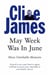 May Week Was In June - More Unreliable Memoirs