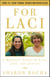For Laci - A Mother's Story of Love, Loss, and Justice