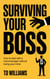 Surviving Your Boss: How to Deal with a Micromanager Without Losing Your Mind - Management Blueprint, #4