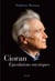 Cioran. Éjaculations mystiques - Éjaculations mystiques