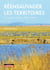 Réensauvager les territoires