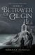 Betrayer of Gilgin - The Crystal War Saga, #2
