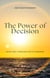 The Power of Decision