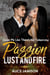 Passion Lust And Fire Claim Me Like There’s No Tomorrow Book 1 - Passion Lust And Fire, #1