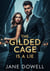 The Gilded Cage Is a Lie