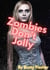 Zombies Don't Jolly - Zombies Don't Read: Short Stories for Young Adults, #12