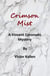 Crimson Mist - The Vincent Coronado Mysteries, #2