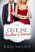 Give Me Another Chance - Raven Brothers, #3