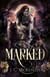 Marked - Curse of the Immortals, #1