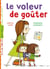 Le voleur de goûter