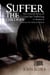 Suffer The Children: The Untold Story of Child Sex Trafficking in America - Suffer the Children, #1