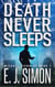 Death Never Sleeps - Michael Nicholas, #1