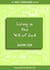 Living in the Will of God - The NOT CONFUSED Series, #3