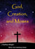 God, Creation, and Moses