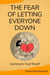 The Fear of Letting Everyone Down: Learning to Trust Myself