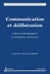 Communication et délibération - enjeux technologiques et mutations citoyennes