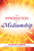 An Introduction to Mediumship - Hay House Mediums on the Topics that Matter Most