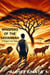 Whispers of The Savannah: A Kenyan Love Story