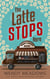 The Latte Stops Here - Brown's Grounds Mystery, #1
