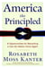 America the Principled - 6 Opportunities for Becoming a Can-Do Nation Once Again