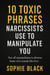 10 Toxic Phrases Narcissists Use to Manipulate You - Healing for Women Who Feel Too Much
